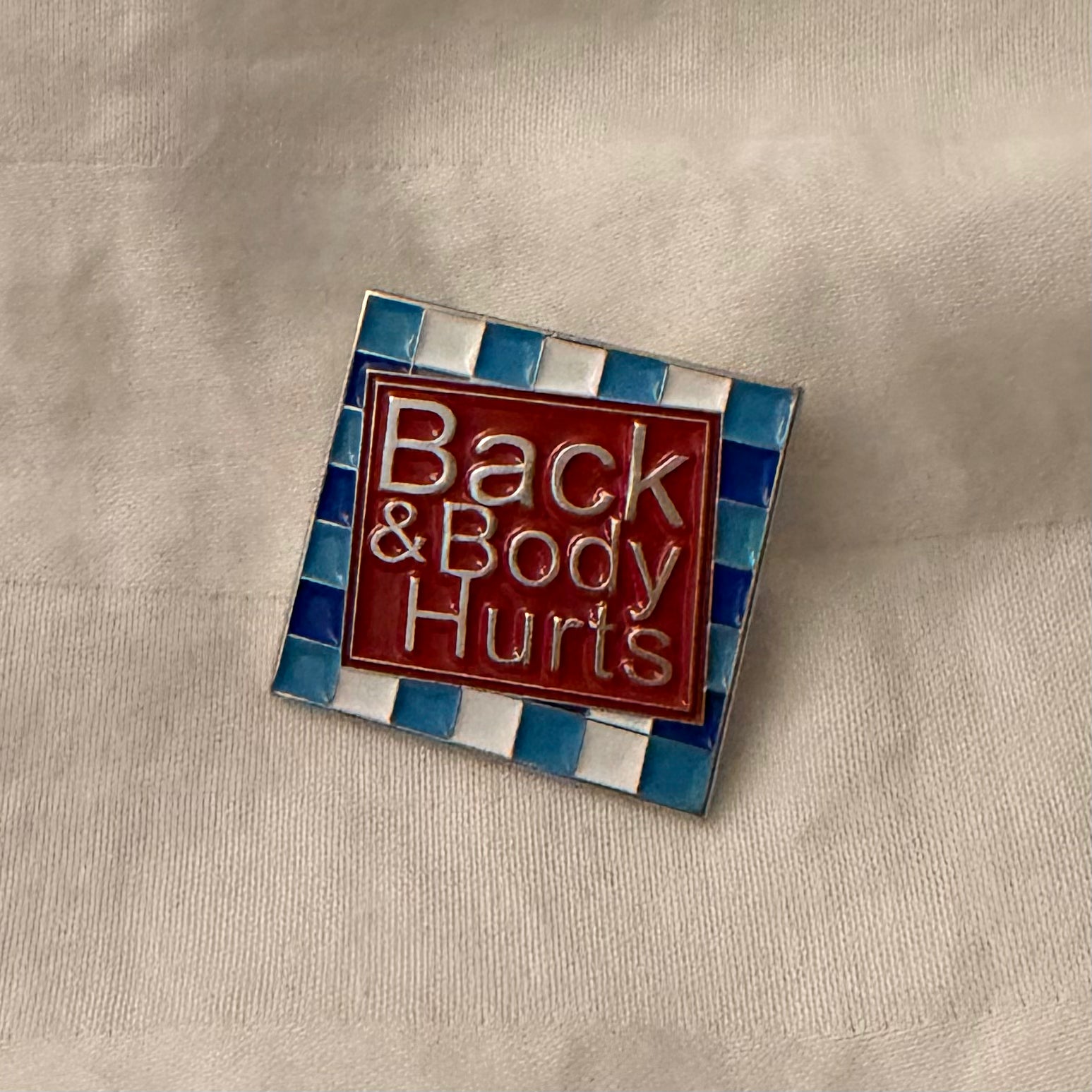 Back & Body Hurt Pin